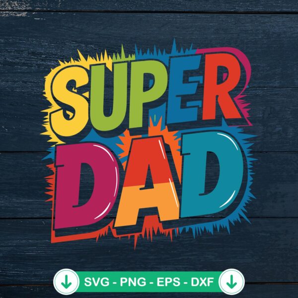 Super Dad Vintage SVG file for Father's Day cut file