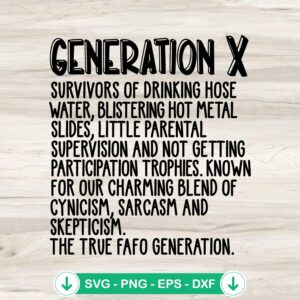 Generation X SVG file for Cricut - drinking hose water theme