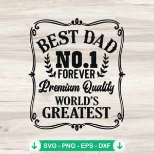Best Dad No.1 Forever SVG file for Cricut cutting machine