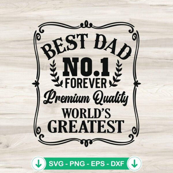 Best Dad No.1 Forever SVG file for Cricut cutting machine