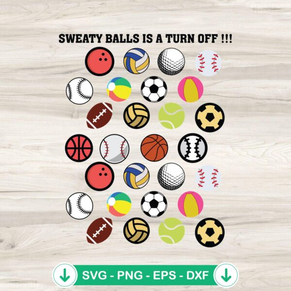 Sweaty Balls Is A Turn Off SVG file - funny sports svg cut file