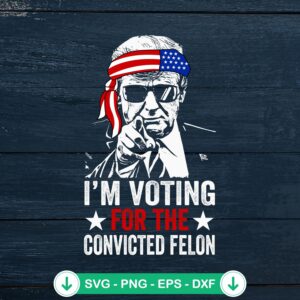 Trump I'm Voting SVG file - patriotic 2024 cut file