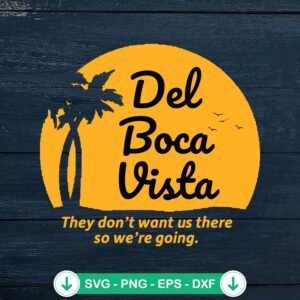 Del Boca Vista Retirement SVG file for cricut and cutting machines