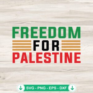 Freedom For Palestine SVG file for cutting machine