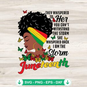 Juneteenth They Whispered To Her SVG file for cricut