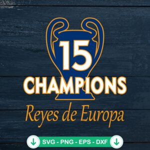 15 Champions Reyes De Europa SVG file for Cricut cutting machine