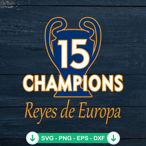 15 Champions Reyes De Europa SVG file for Cricut cutting machine