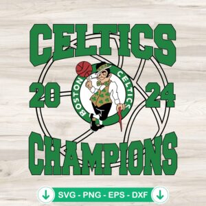 Boston Celtics Champions 2024 SVG file, cricut svg cutting file