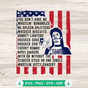 Joe Dirt 4th Of July SVG file for Cricut cutting machine