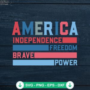 America Independence Freedom SVG file - 4th of July cricut svg