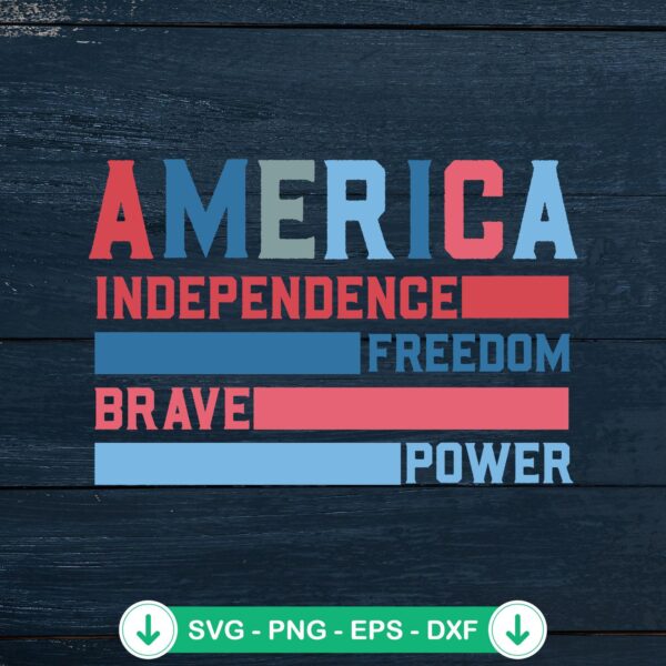 America Independence Freedom SVG file - 4th of July cricut svg