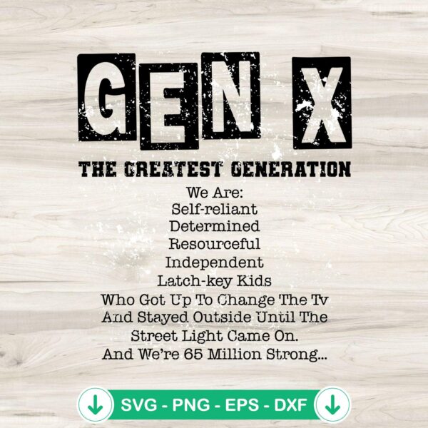 Gen X The Greatest Generation SVG file for cutting machine