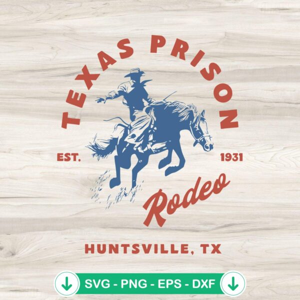 Texas Prison Rodeo Est. 1931 svg file for cricut cutting machine