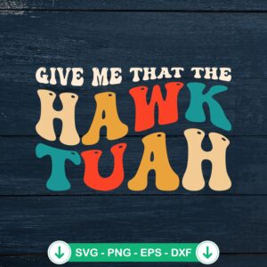 Groovy Hawk Tuah 2024 SVG file for Cricut cutting file