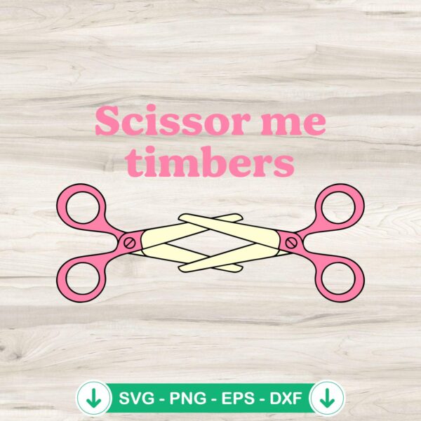 Scissor Me Timbers svg file for Cricut cutting machine