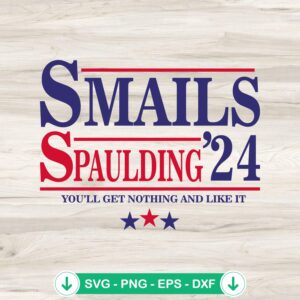 Smails Spaulding 2024 SVG file for cricut svg cutting file