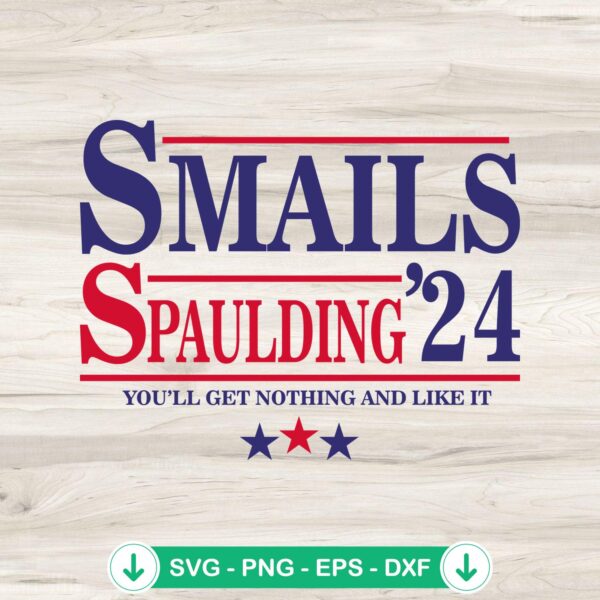 Smails Spaulding 2024 SVG file for cricut svg cutting file