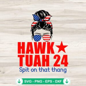 Messy Bun Hawk Tuah 24 SVG file for cricut cutting machine