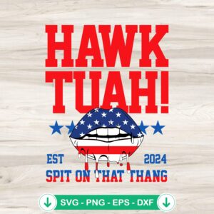 American Lips Hawk Tuah Est 2024 SVG file for cricut