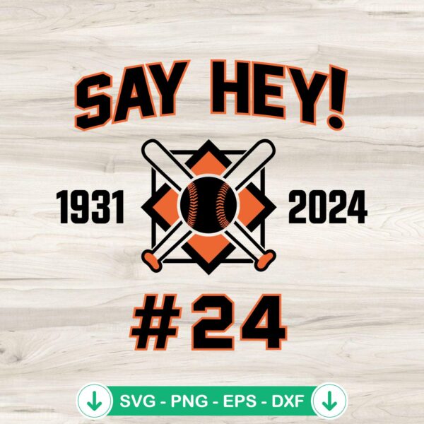 Say Hey 1931-2024 SVG file for New York Giants baseball