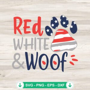 Red White And Woof SVG file - Independence Day cutting file