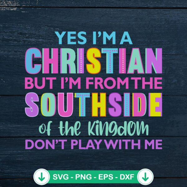 Yes I’m A Christian SVG file for cutting machine