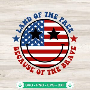 Smiley Face Land Of The Free SVG file for cricut cutting machine