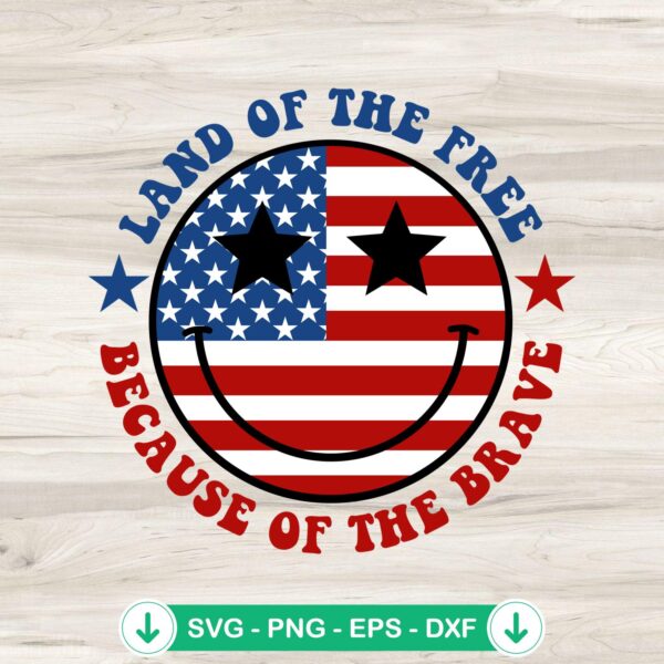 Smiley Face Land Of The Free SVG file for cricut cutting machine