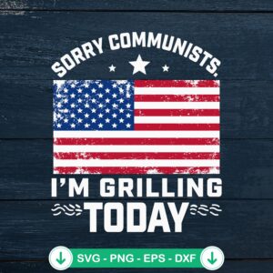 USA Flag Sorry Communists SVG file for 4th of July crafts