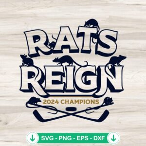 Rats Reign 2024 Champions SVG file for Cricut cutting machine