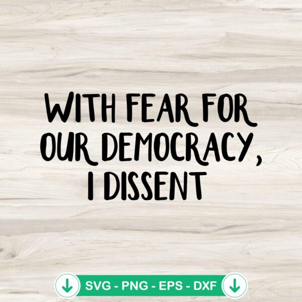 With Fear For Our Democracy SVG file for cricut cutting machine