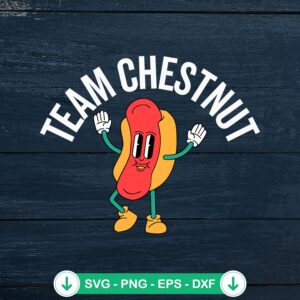 Team Chestnut Joey Chestnut SVG file - cricut cut file