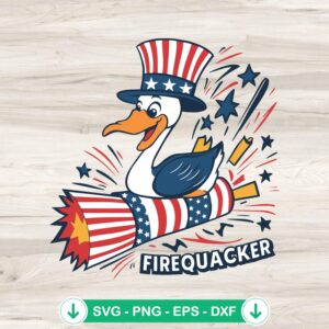 Fire Quacker Happy Independence Day SVG file for Cricut