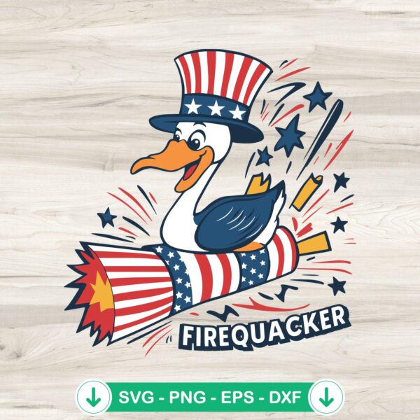 Fire Quacker Happy Independence Day SVG file for Cricut