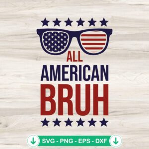 All American Bruh Retro SVG file for Cricut cutting machine.