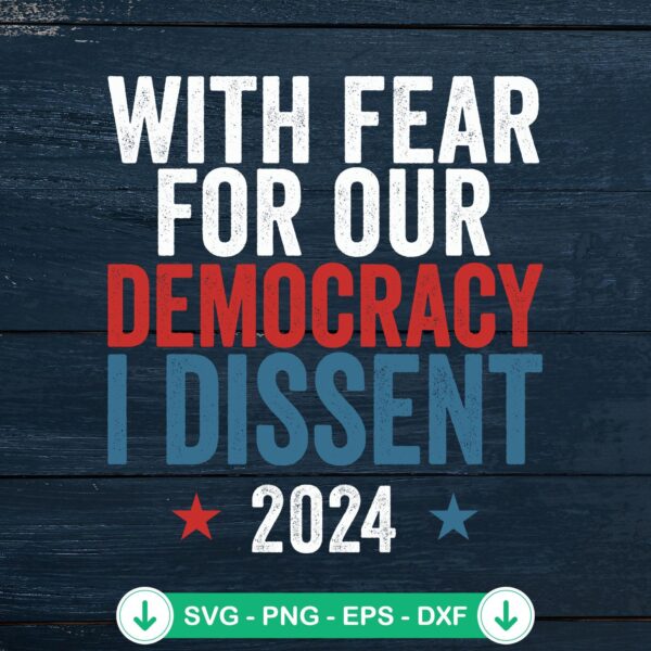 Funny With Fear For Our Democracy SVG file for cricut svg cutting files