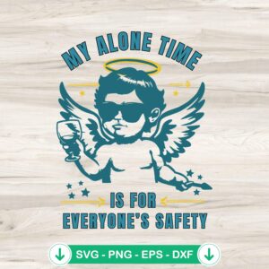 Angel My Alone Time SVG file for Cricut, cutting file