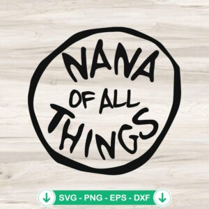 Nana Of All Things Dr. Seuss SVG file for Cricut cutting machine