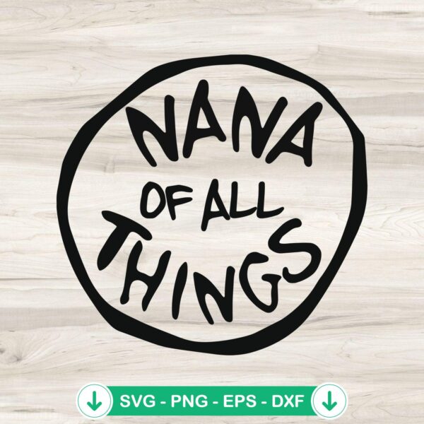Nana Of All Things Dr. Seuss SVG file for Cricut cutting machine