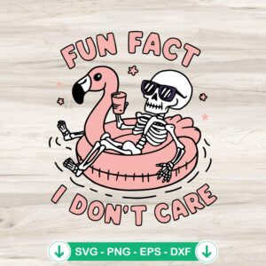 Fun Fact I Don't Care SVG file - skeleton meme cutting file