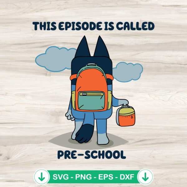 This Episode Is Called Preschool SVG file for Cricut cutting machine