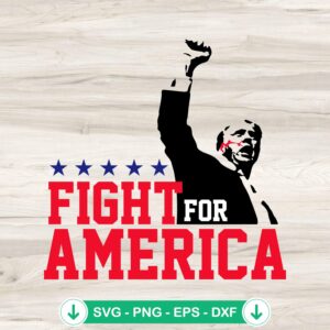 Fight For America trendy svg file for Cricut, cutting file