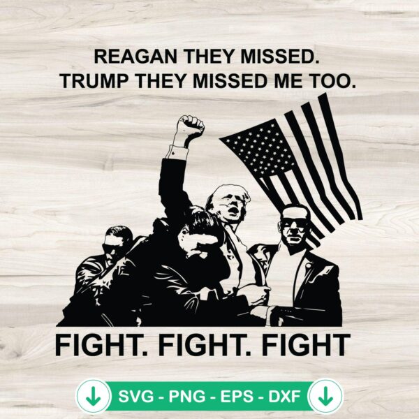 Reagan They Missed SVG file - political cricut svg cut file