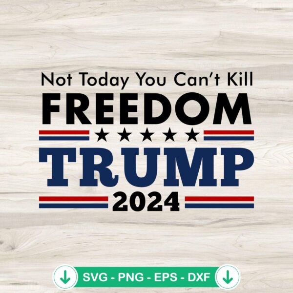 Trendy Trump Shot Not Today SVG file for Cricut and cutting machines
