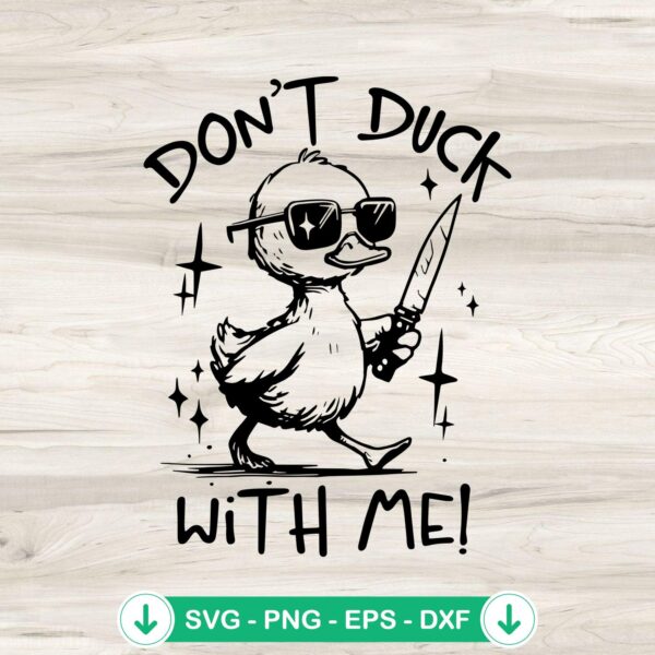 Retro Don't Duck With Me SVG file for Cricut cutting machine