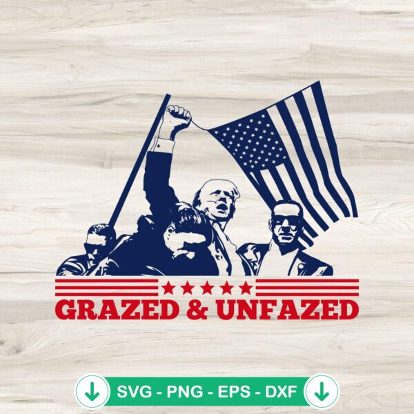 Donald Trump Grazed And Unfazed svg file for cutting machines