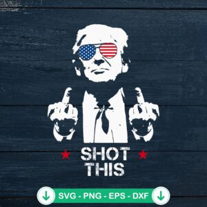 Trump Middle Fingers Shot SVG file for Cricut cutting machine