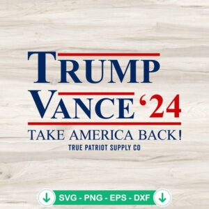 Retro Trump Vance '24 SVG file - cricut svg cut file
