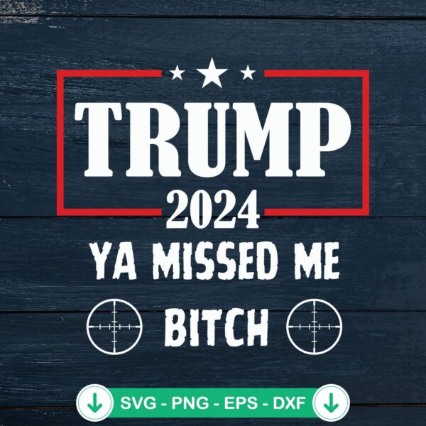 Trump Assassination Trump 2024 SVG cut file for cricut
