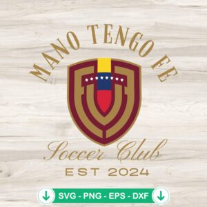 Mano Tengo Fe Soccer Club svg file for Cricut cutting